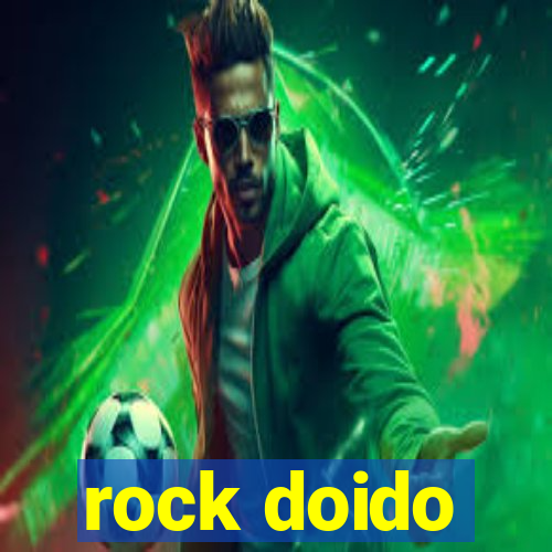 rock doido